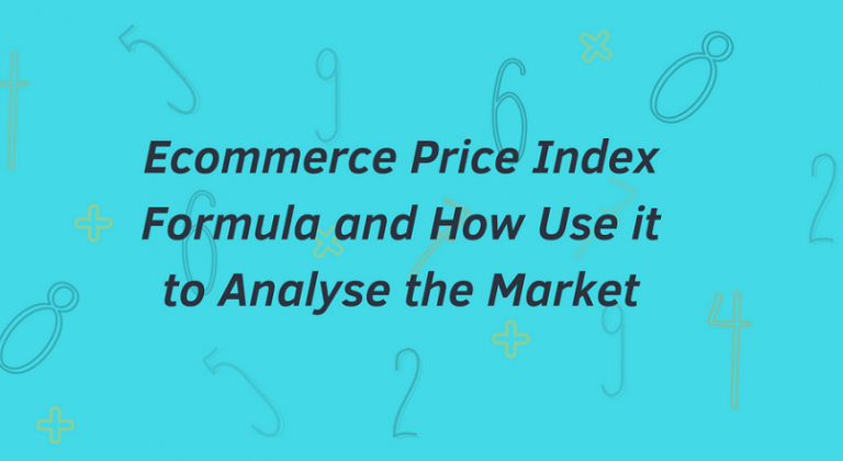Formula indexului de pret e-commerce si cum se foloseste in analizarea pietei