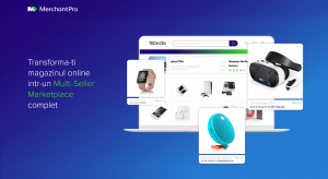 MerchantPro a investit peste 100.000 € in aplicatii ce ajuta comerciantii online sa-si scaleze afacerea