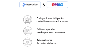 BaseLinker a incheiat un parteneriat cu eMAG Marketplace