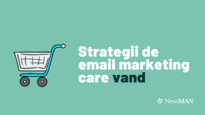 strategii de email marketing care vand