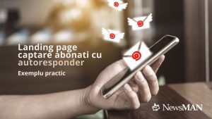 landing page captare abonati cu autoresponder