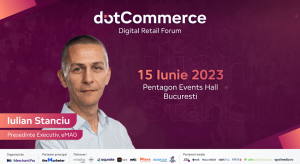 Iulian Stanciu (Presedinte Executiv eMAG), speaker la dotCommerce Digital Retail Forum