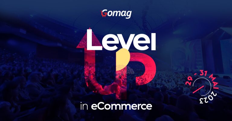 Incepe Gomag LevelUp Summit, eveniment online de 3 zile pentru comunitatea eCommerce din Romania