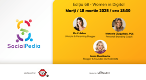 SocialPedia 68: Despre puterea femeilor in digital, cu Ela Craciun, Manuela Ciugudean si Ioana Dumitrache