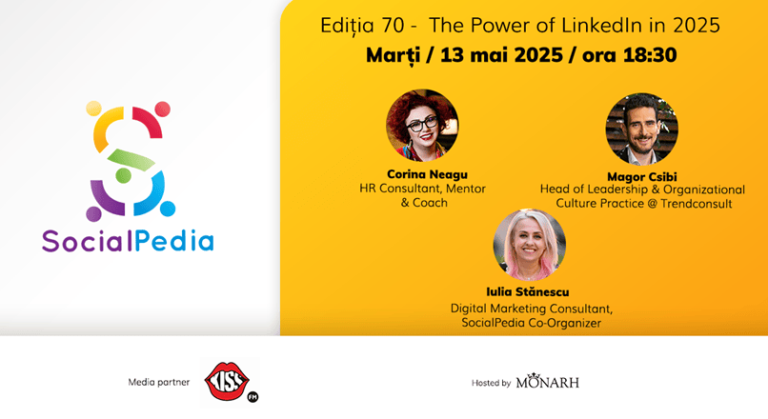 SocialPedia 70: Despre comunicarea pe LinkedIn, cu Corina Neagru, Magor Csibi siIulia Stanescu