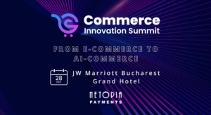 Ce te asteapta la Commerce Innovation Summit 2025 (28 octombrie, Bucuresti)