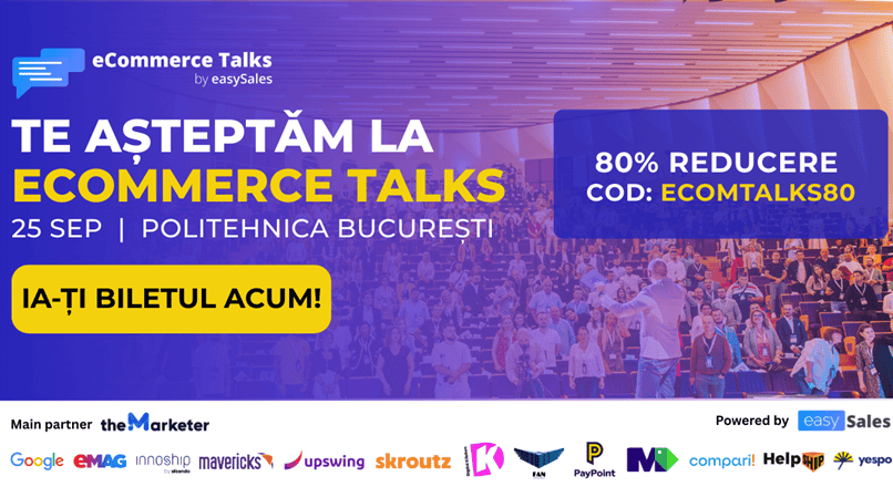 Profita de o reducere de 80% la eCommerce Talks by easySales 2025 (25 septembrie)
